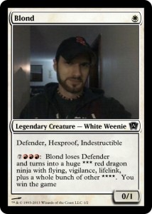 I might even get to play this guy in a deck.