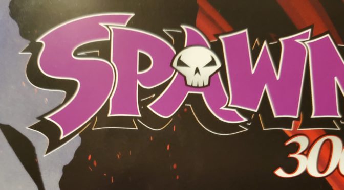 Spawn 300 End of the Road (Redux)