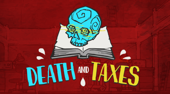 Death and Taxes: Great, Good, Decent